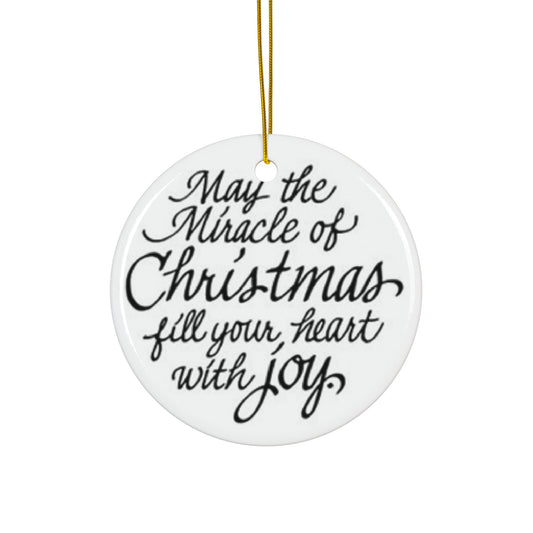 May The Mircle Of Christmas Ceramic Ornament     Item #8511546