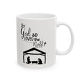 For God So Loved the World Inspirational Scripture Mug 11oz  Item #