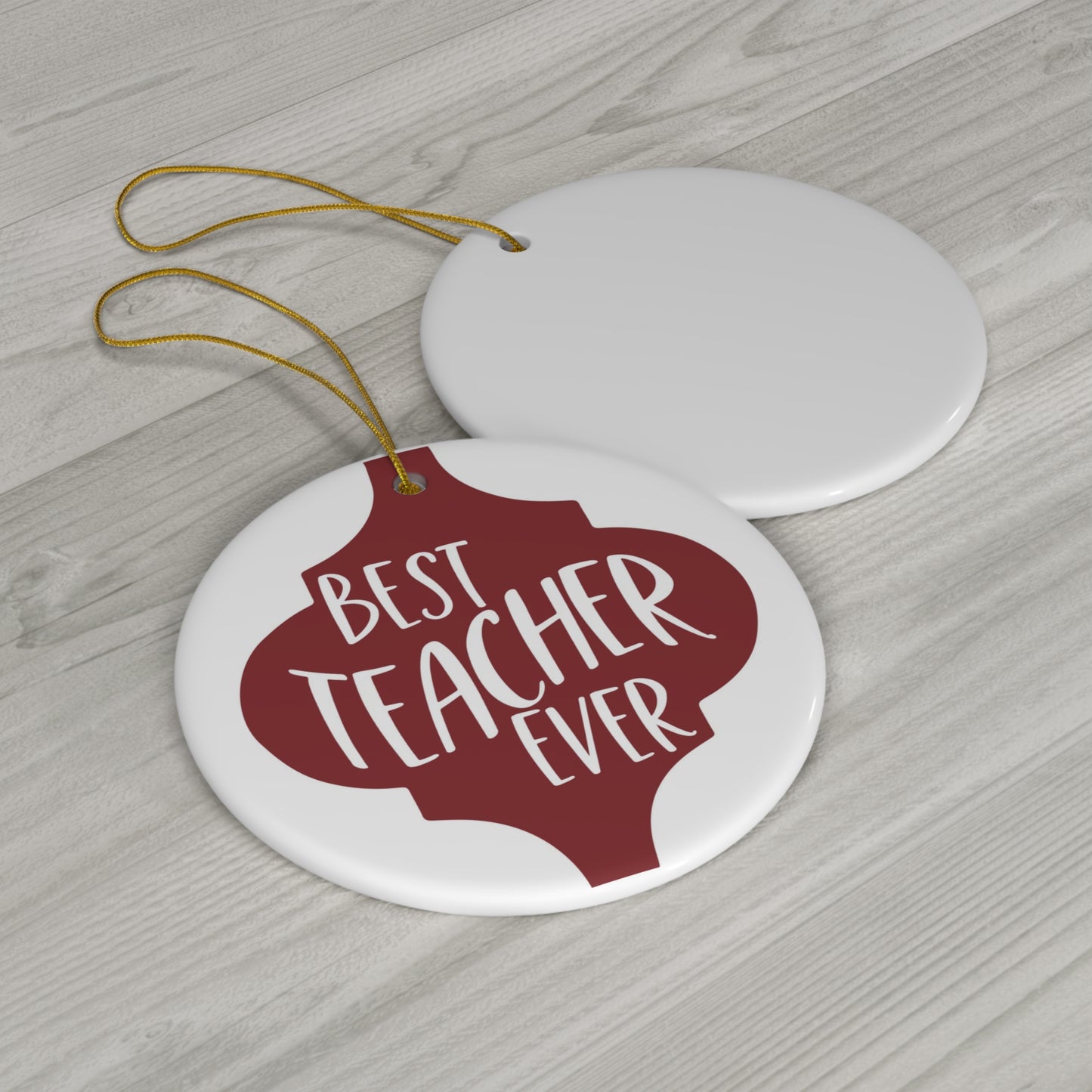 Best Teacher Ever Ceramic Disc Ornament            Item #3312654