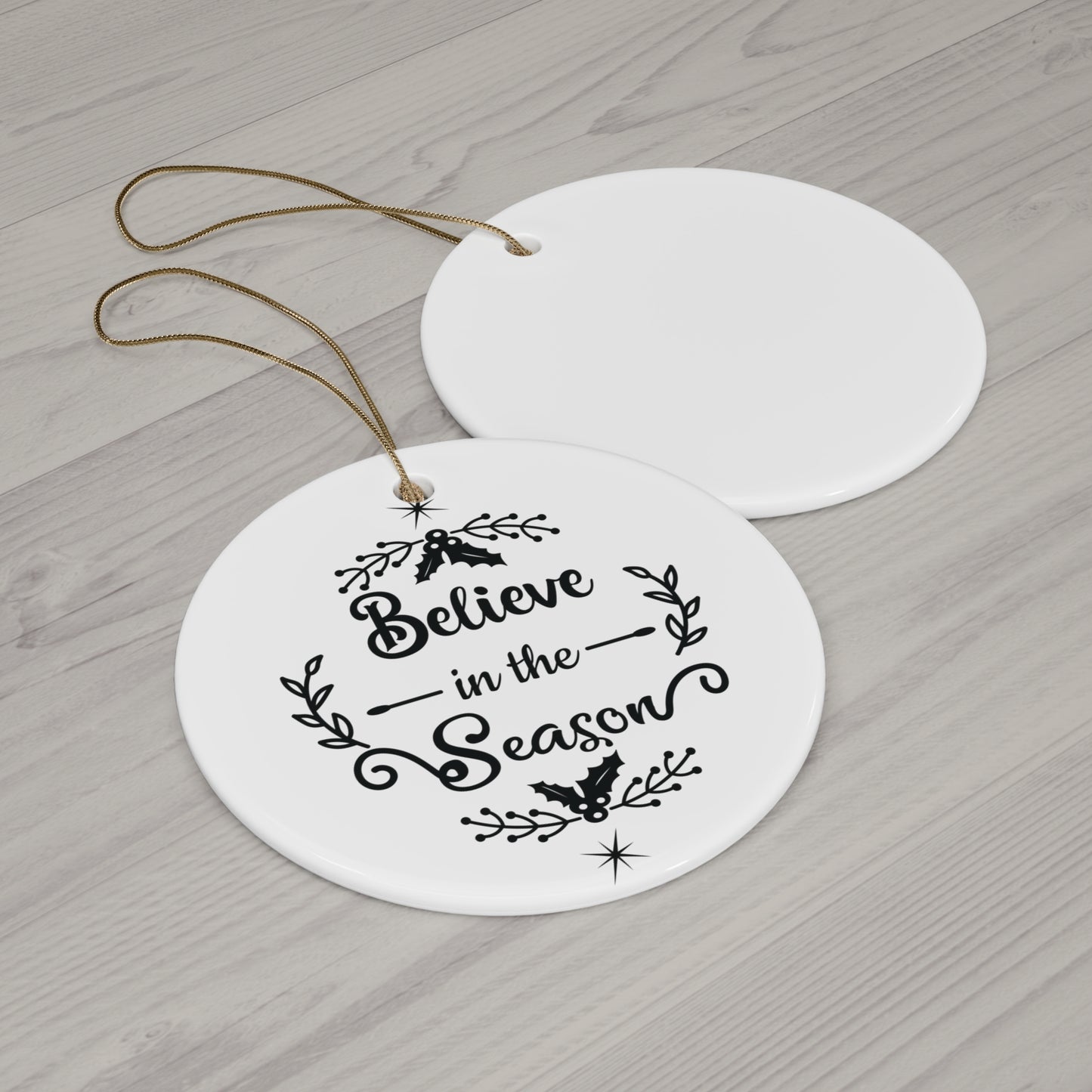 Believe In The Season Ceramic Disc Ornament       Item #4213966