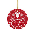 Express Delivery Reindeer Ceramic Ornament      Item #631558 - Buckshot's Bargain Barn