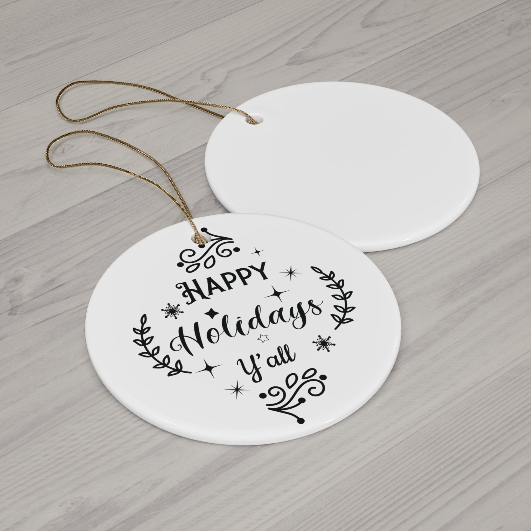 Happy Holidays Yall Ceramic Disc Ornament      Item #1628361