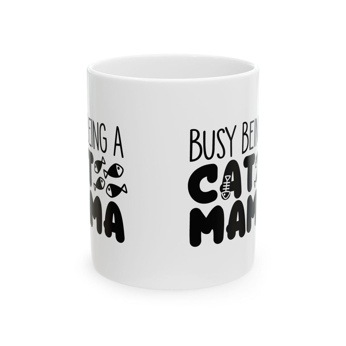 Busy Being a Cute Mama Coffee Mug — Cute Mom Gift Ceramic Mug 11oz    Item #934958