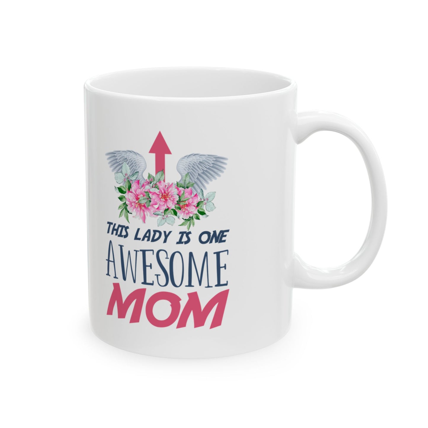 Awesome Mom Ceramic Mug – Floral Elephant "This Lady Is One Awesome Mom" 11oz   Item #646608