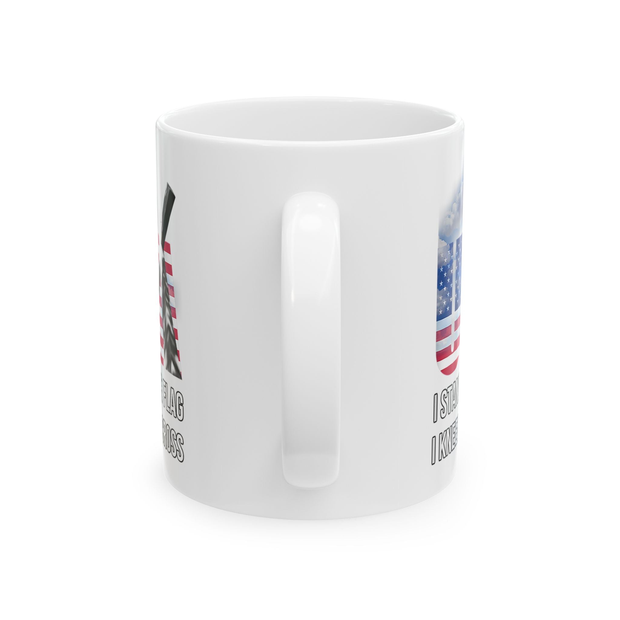 Ceramic Mug — "I Stand for the Flag, I Kneel for the Cross" American Flag Faith Coffee Cup 11oz  Item #14759