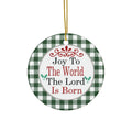 Joy To The World! Ceramic Disc Ornament        Item #4116967