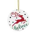 Believe Ceramic Disc Ornament        Item #8393229