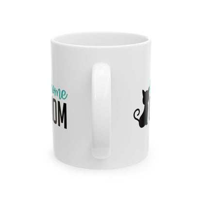Stay At Home Cat Mom Ceramic Mug — Funny Cat Mom Coffee Cup 11oz    Item #249969