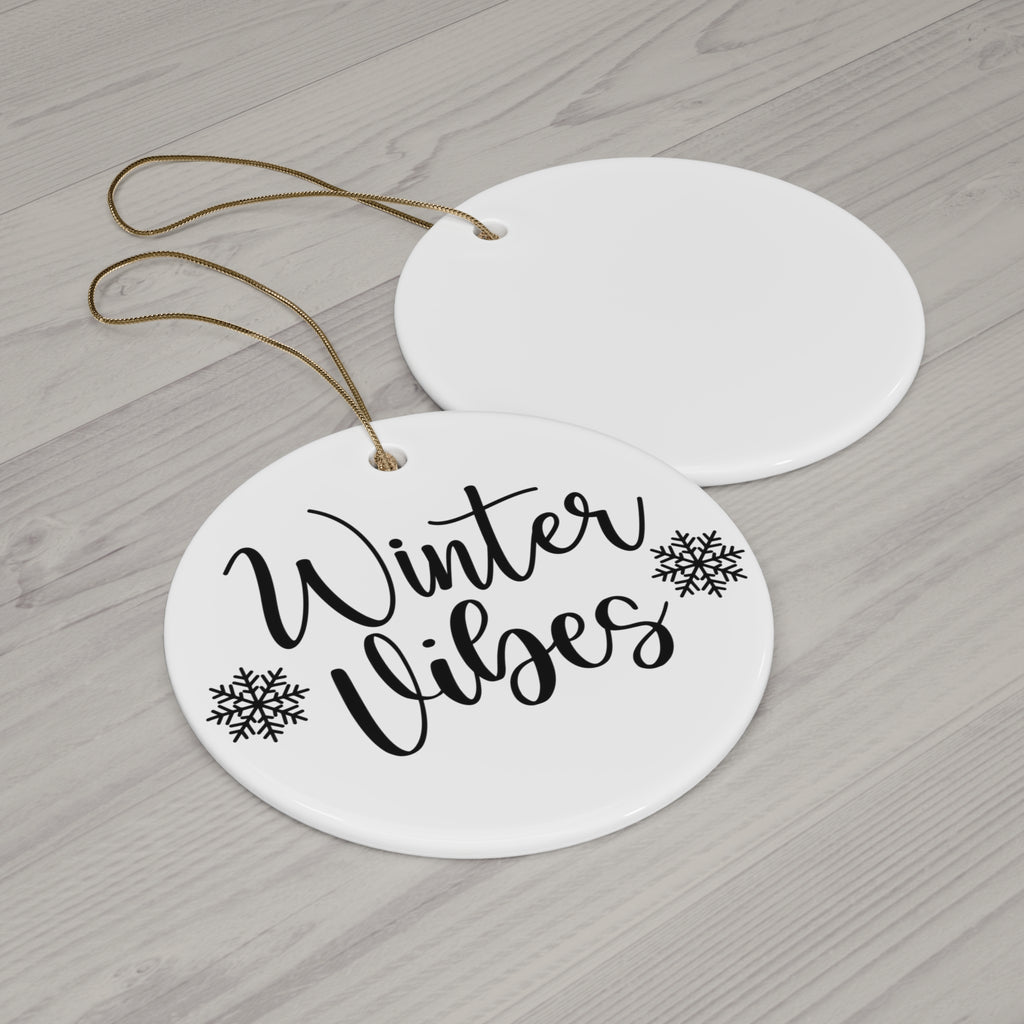 Winter Vibes Ceramic Disc Ornament              Item #4684781