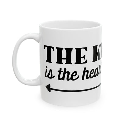"The Kitchen Is the Heart of the Home" Ceramic Coffee Cup 11oz  Item #513373