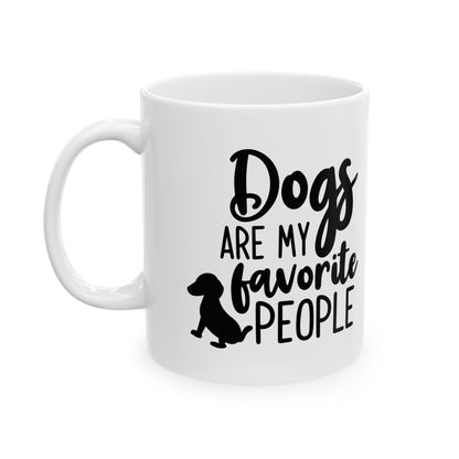 Dog Lover Ceramic Mug – “Dogs Are My Favorite People” 11oz   Item #740746