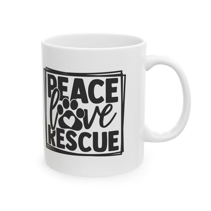 Peace Love Rescue Mug — Ceramic Coffee Cup 11oz   Item #919196
