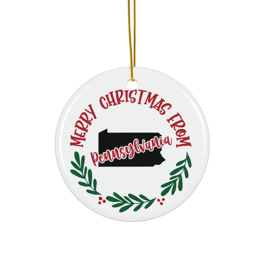 Merry Christmas From Pennsylvania Ceramic Disc Ornament      Item #593271