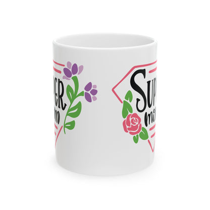 Summer Mom Floral Ceramic Mug – “Summer Mom” Coffee Cup, 11oz   Item #229372
