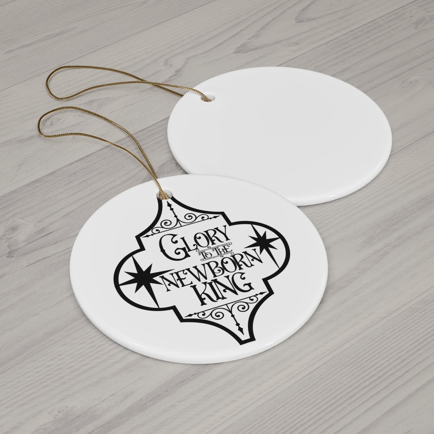 Glory To The New Born King Ceramic Disc Ornament        Item #1324982