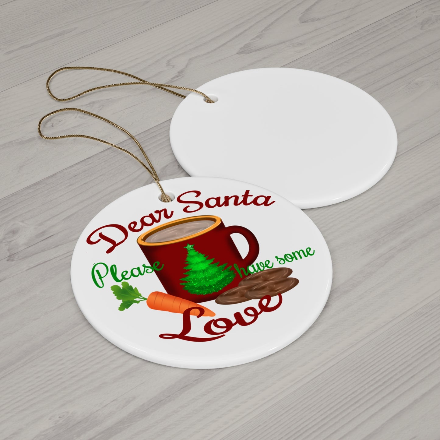 Dear Santa Love Ceramic Disc Ornament       Item #1457573