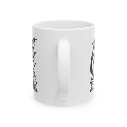 You Can't Buy Love But You Can Rescue It Ceramic Mug — Funny Coffee Cup 11oz   Item #945828