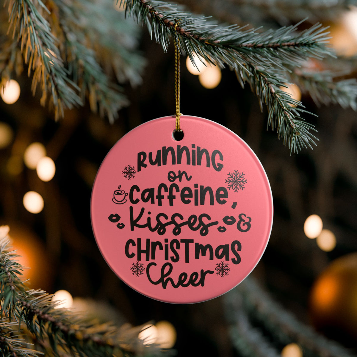 Running on Caffeine, Kisses & Christmas Cheer Ceramic Ornament   Item #365176