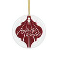 Joy To The World! Ceramic Disc Ornament       Item #7065895
