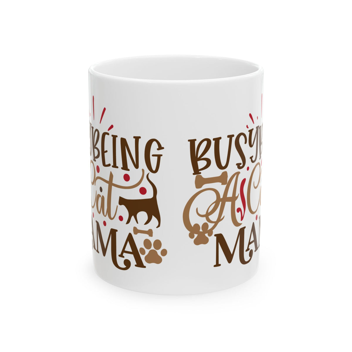 Cat Mama Ceramic Mug – “Busy Being A Cat Mama” Gift for Cat Lovers  11oz  Item #665474