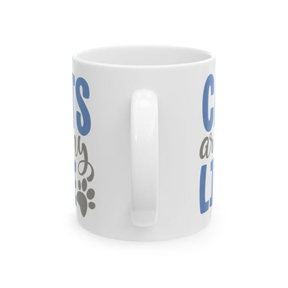 Cats Are My Life Ceramic Mug — Cute Paw Print Coffee Cup for Cat Lovers 11oz    Item #778106