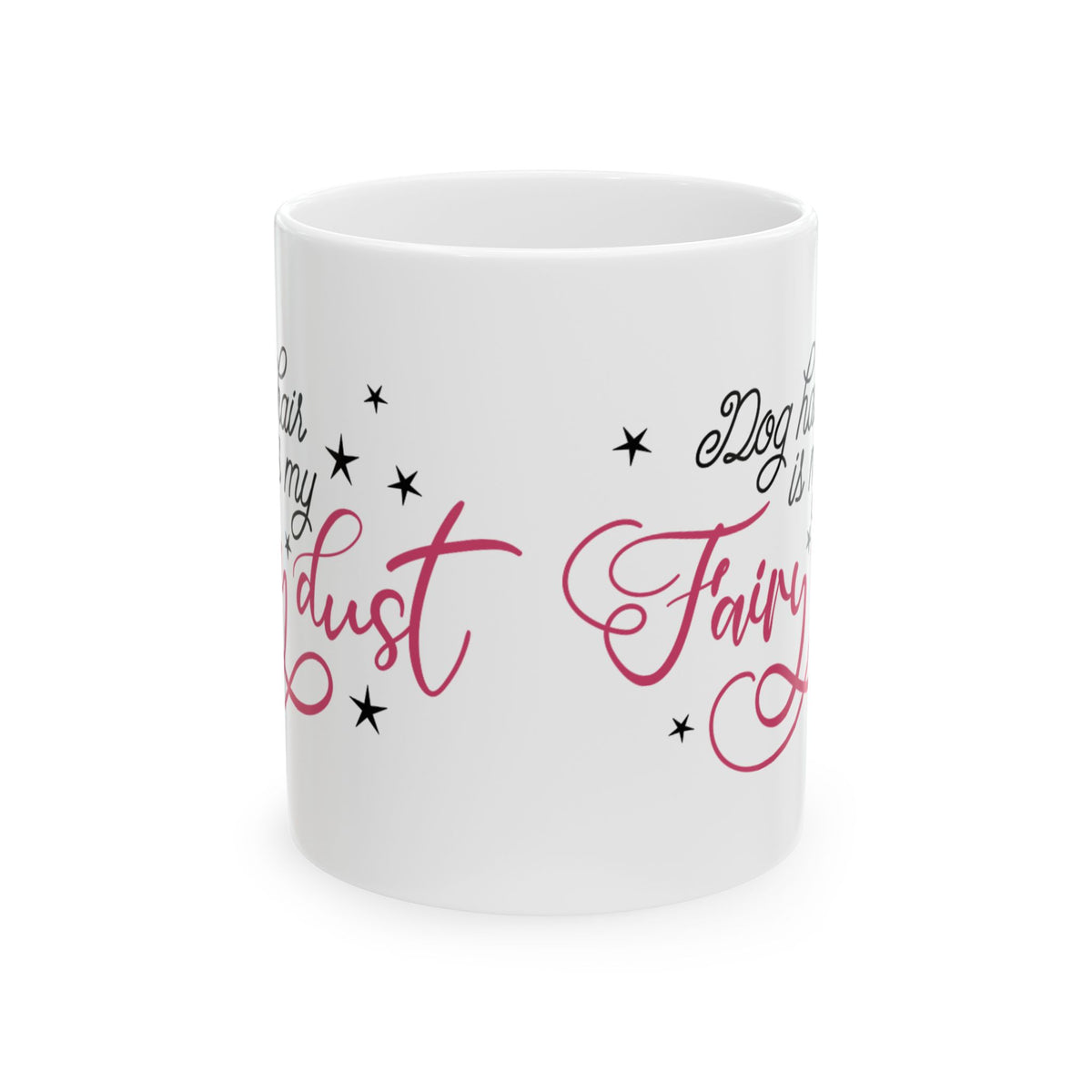 Fairy Godmother Mug — "Dog Mom by Day, Fairy Godmom by Night" Ceramic Coffee Cup 11oz   Item #54589