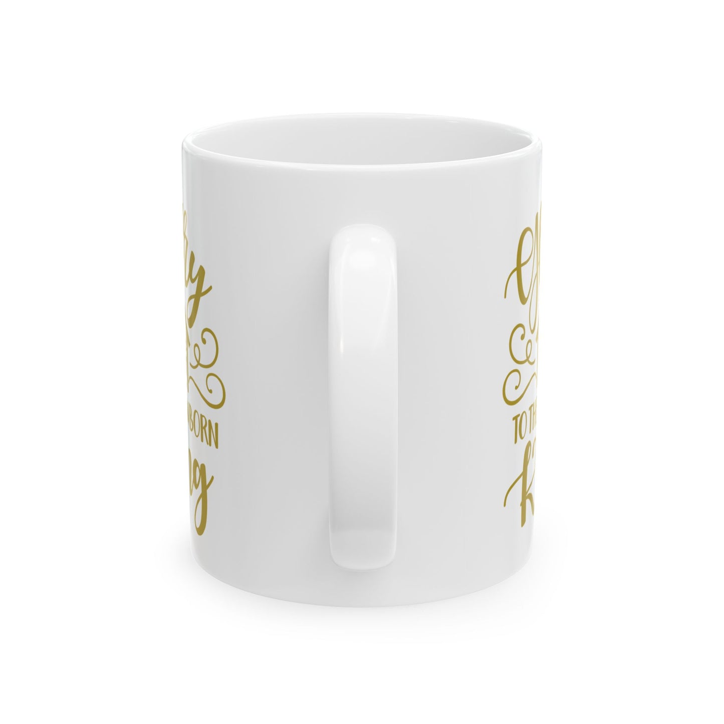 Glory To The Newborn King Mug 11oz   Item#63836