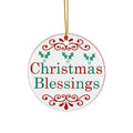 Christmas Blessings Ceramic Ornament    Item #391751 - Buckshot's Bargain Barn