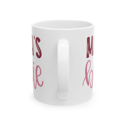 Mama's Maniac Bestie Ceramic Mug — Funny Mother's Day Gift for Mom & Best Friend 11oz   Item #300057