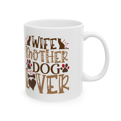 Dog Lover Ceramic Mug — "Wife Mother Dog Lover" Paw Print Coffee Cup 11oz   Item #457475