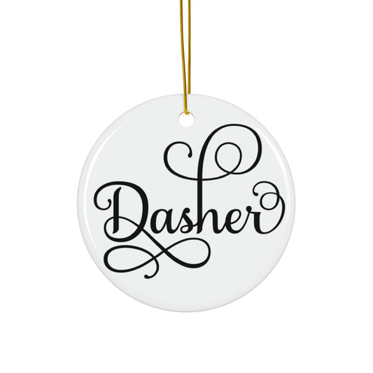 Dasher Ceramic Disc Ornament       Item #7689393