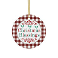 Christmas Blessings Ceramic Disc Ornament           Item #3889322