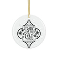 Baby It's Cold Ceramic Disc Ornament     Item #1454129