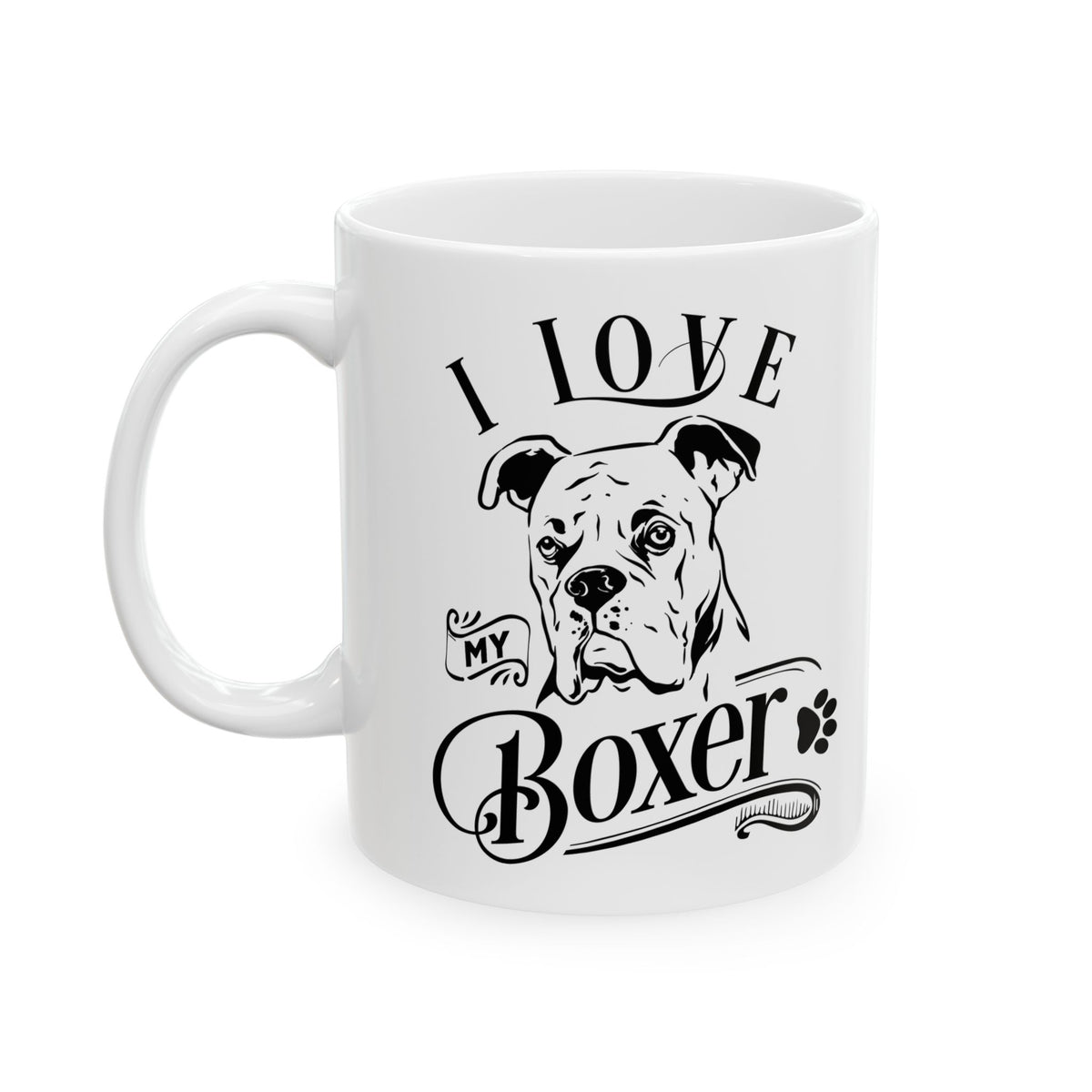 I Love My Boxer Dog Ceramic Mug — Cute Coffee Cup 11oz    Item #935862