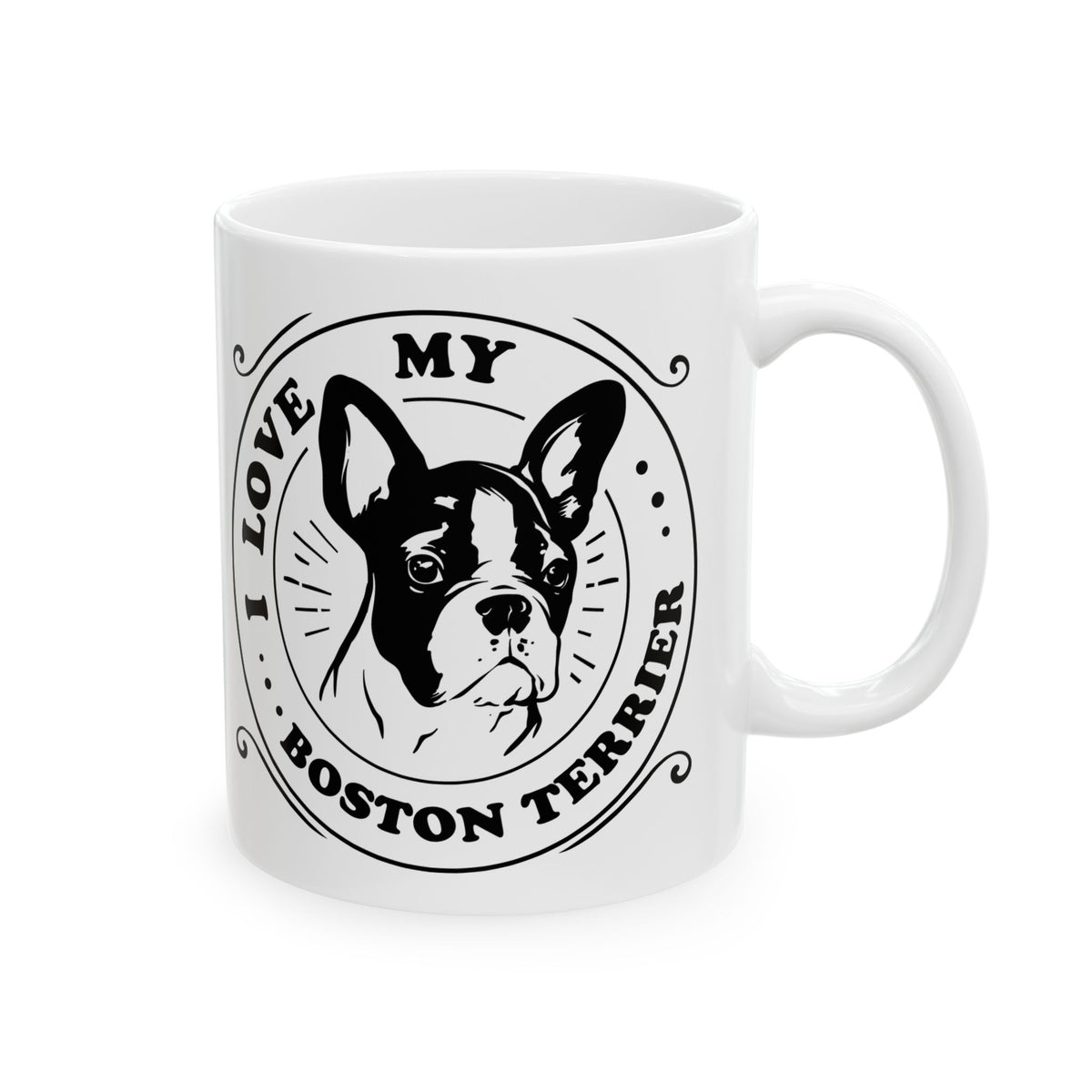 I Love My Boston Terrier Dog Ceramic Mug — Cute Coffee Cup 11oz    Item #123742