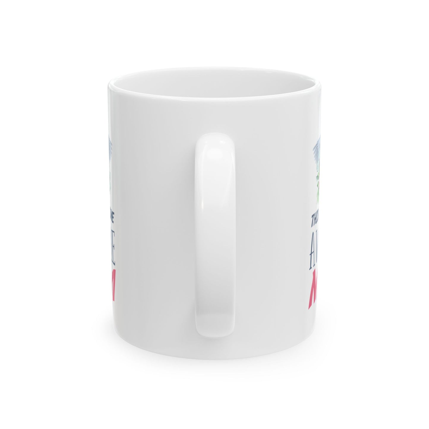 Awesome Mom Ceramic Mug – Floral Elephant "This Lady Is One Awesome Mom" 11oz   Item #646608