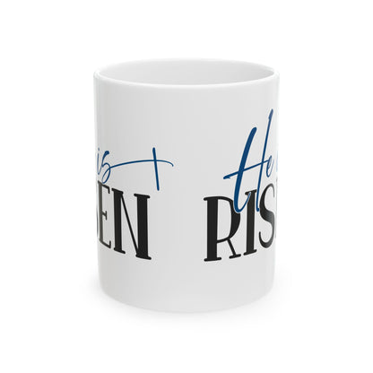 He Is Risen Mug 11oz    Item#189289