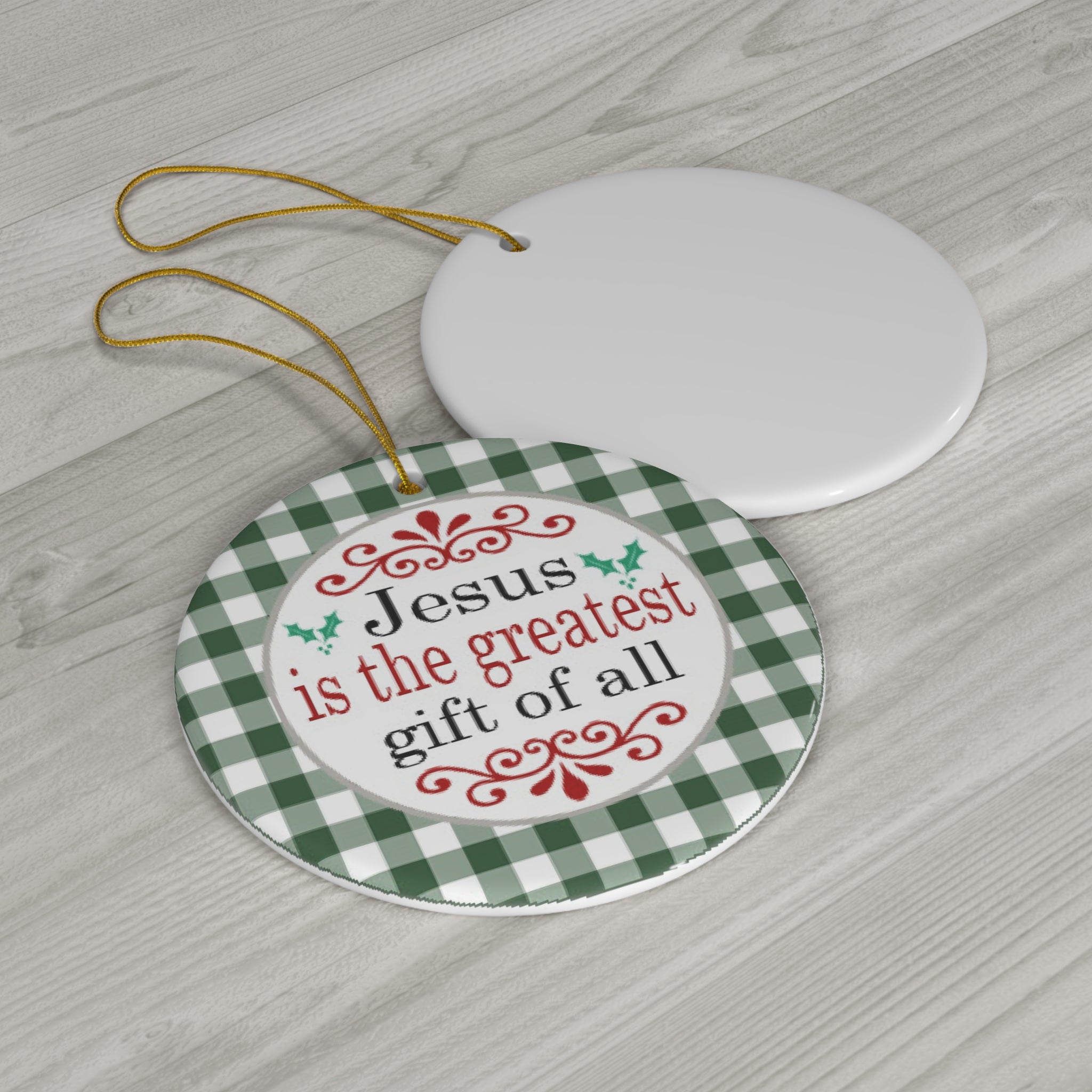 Jesus Is The Greatest Ceramic Disc Ornament         Item #2751428