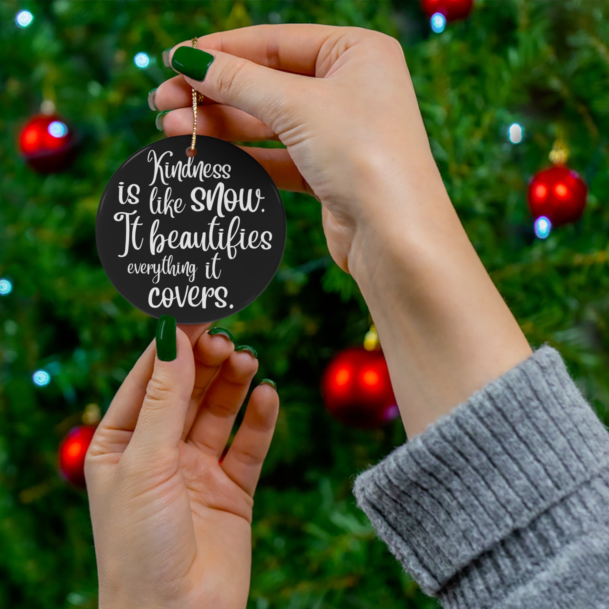 Kindness Is Like Snow Ceramic Disc Ornament         Item #368083 - Buckshot's Bargain Barn