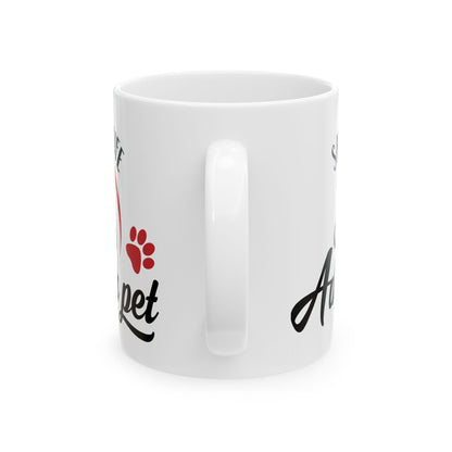 Save a Life, Adopt a Pet Mug — Rescue Dog Cat Adoption Ceramic Coffee Cup 11oz     Item #321744