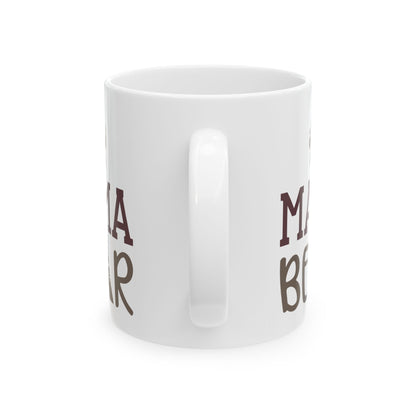 Mama Bear Ceramic Mug — Cute Mother's Day Coffee Cup 11oz    Item #593372