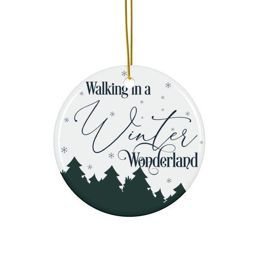 Walking In A Winter Wonderland Ceramic Disc Ornament        Item #6689295