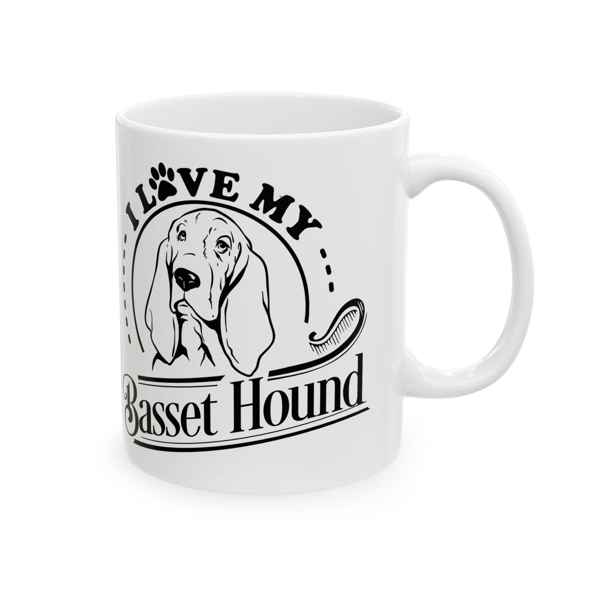 I Love My Basset Hound Dog Ceramic Mug — Cute Coffee Cup 11oz    Item #623971