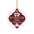 Elf Surveillance Squad Ceramic Disc Ornament           Item #7716566