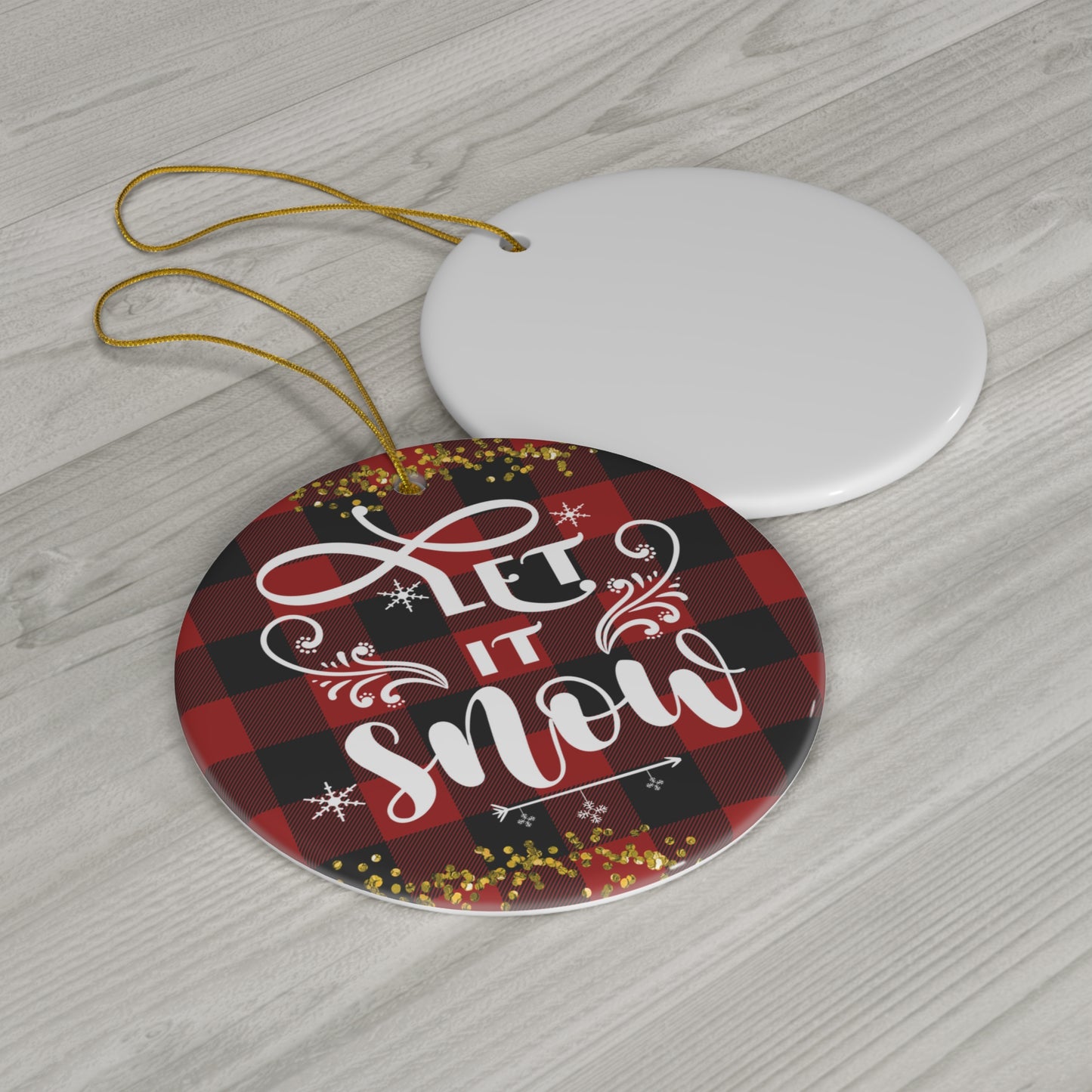 Let It Snow Ceramic Disc Ornament             Item #8110349