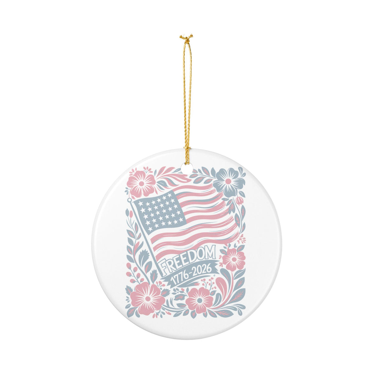 Copy of Freedom 1776-2026 Ceramic Ornament — Patriotic American Flag Floral Decoration   Item #31956