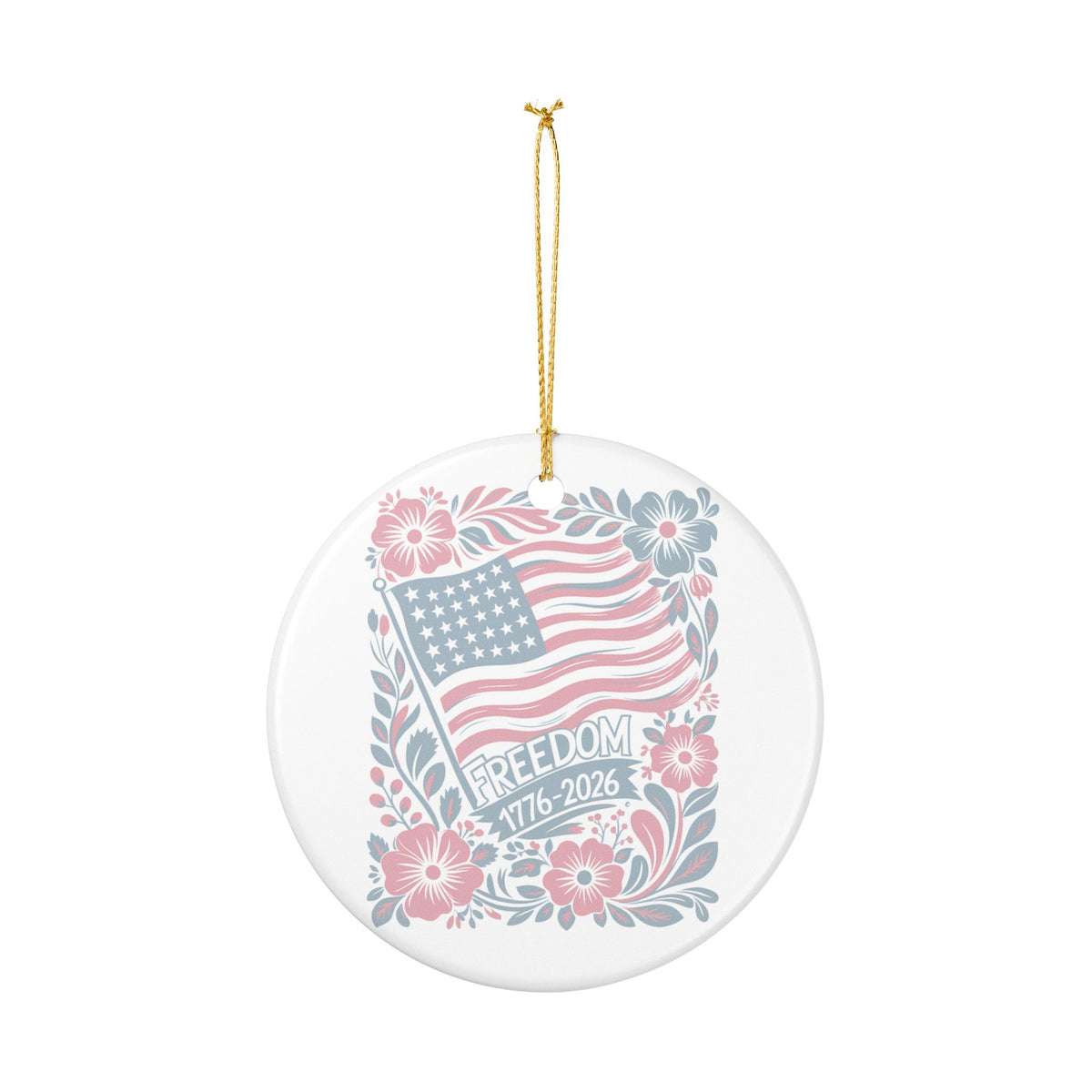 Freedom 1776-2026 Ceramic Ornament — Patriotic American Flag Floral Decoration   Item #31956