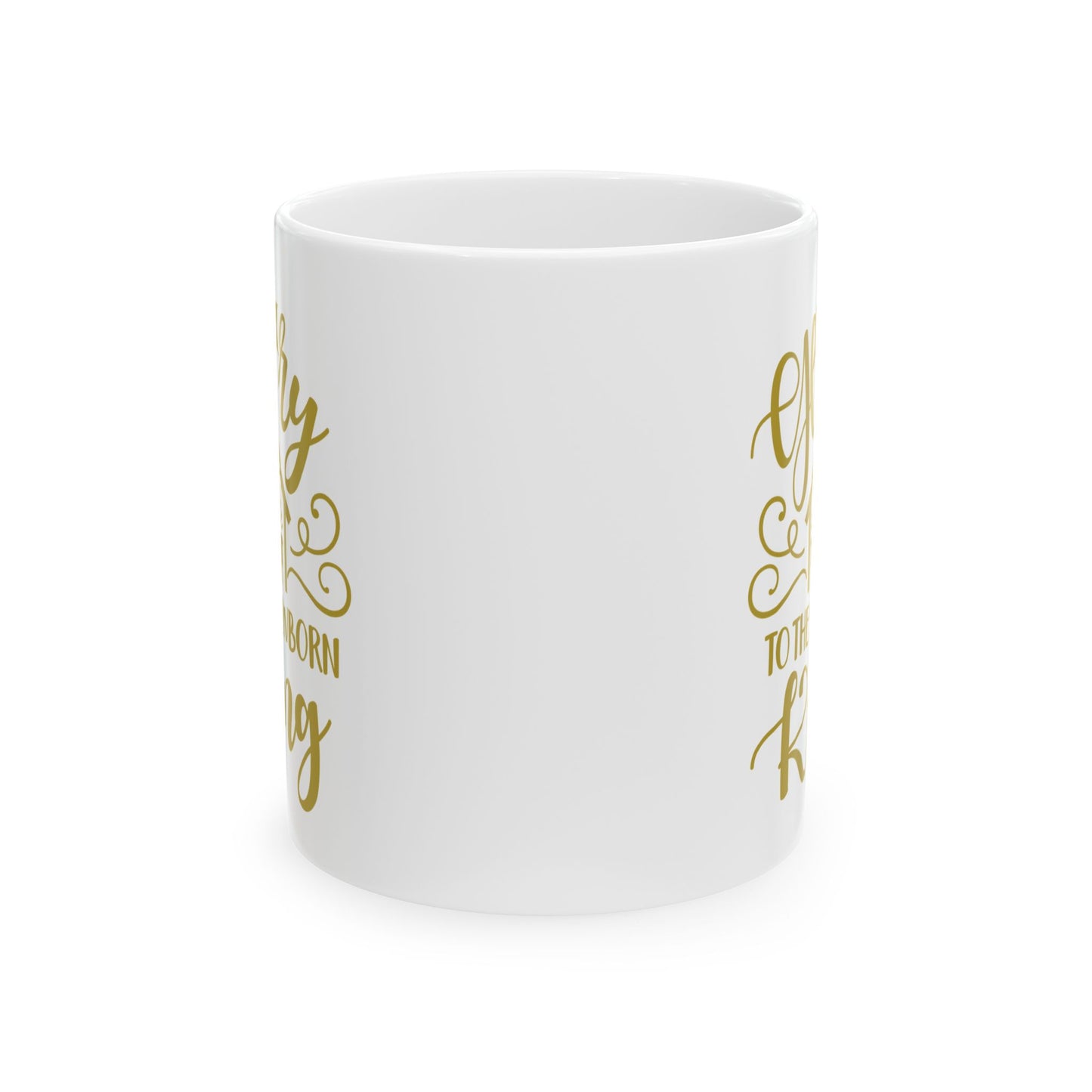 Glory To The Newborn King Mug 11oz   Item#63836