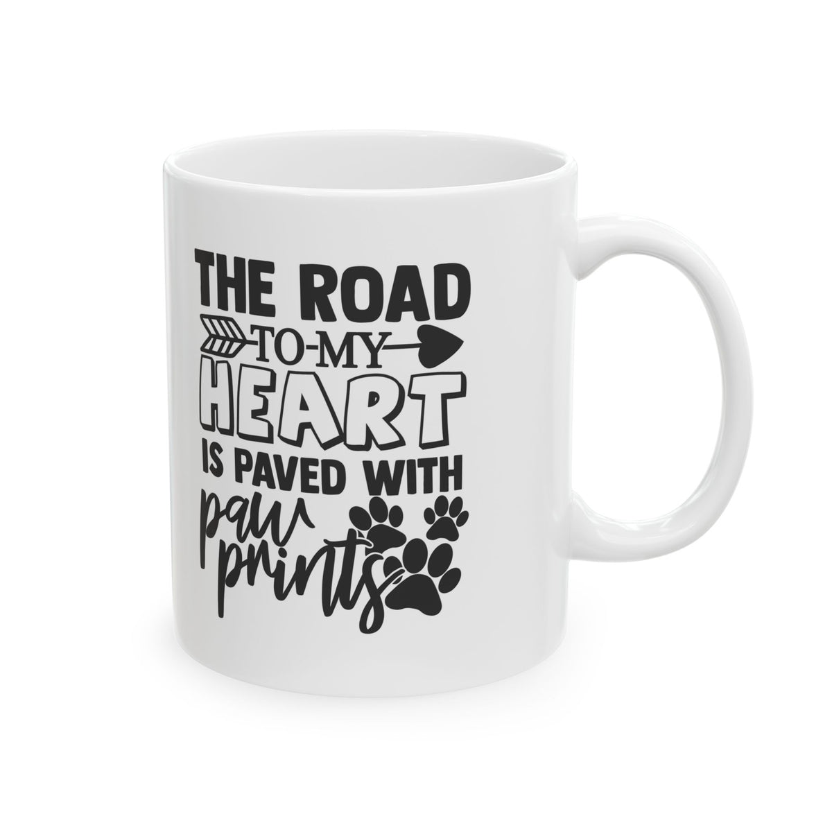 Dog Lover Ceramic Mug — "The Road to My Heart is Paved with Paw Prints"  11oz   Item #79079