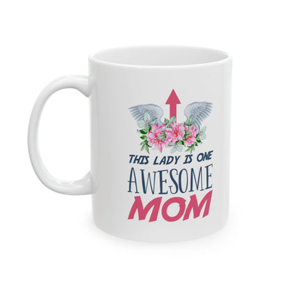 Awesome Mom Ceramic Mug – Floral Elephant "This Lady Is One Awesome Mom" 11oz   Item #646608
